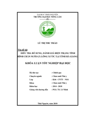 Luận văn điều tra bổ sung đánh giá hiện trạng tình hình chăn nuôi gà lông xước tại tỉnh hà giang