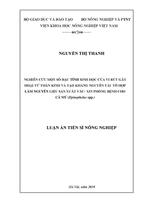 Luận án tiến sĩ nông nghiệp nghiên cứu một số đặc tính sinh học của vi rút gây hoại tử thần kinh và tạo kháng nguyên tái tổ hợp làm nguyên liệu sản xuất vắc xin phòng bệnh cho cá mú