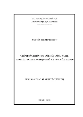 Luận văn thạc sĩ chính sách hỗ trợ đổi mới công nghệ cho các doanh nghiệp nhỏ và vừa của hà nội