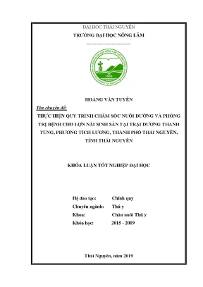 Luận văn thực hiện quy trình chăm sóc nuôi dưỡng và phòng trị bệnh cho lợn nái sinh sản tại trại dương thanh tùng phường tích lương thành phố thái nguyên