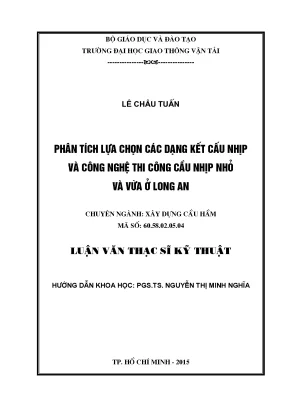 Phân tích lựa chọn các dạng kết cấu nhịp và công nghệ thi công cầu nhịp nhỏ và vừa ở long an luận văn thạc sĩ chuyên ngành xây dựng cầu hầm
