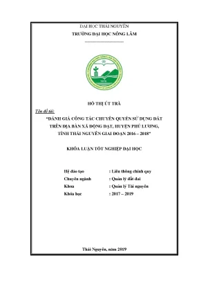 Luận văn đánh giá công tác chuyển quyền sử dụng đất trên địa bàn xã động đạt huyện phú lương thái nguyên giai đoạn 2016 2018
