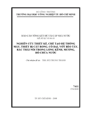 Luận văn nghiên cứu thiết kế chế tạo hệ thống máy thiết bị cắt rong cỏ dại vớt bèo tây rác thải nổi trong lòng kênh mương hồ chứa nước