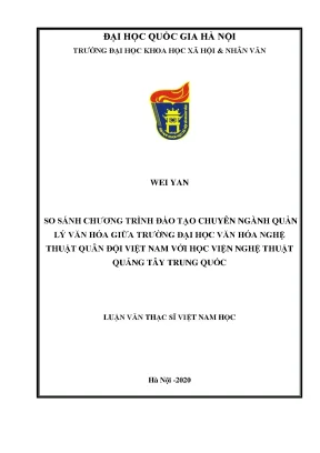 Luận văn thạc sĩ văn học việt nam so sánh chương trình đào tạo chuyên ngành quản lý văn hóa giữa trường đại học văn hóa nghệ thuật quân đội việt nam với học viện nghệ thuật quảng trị