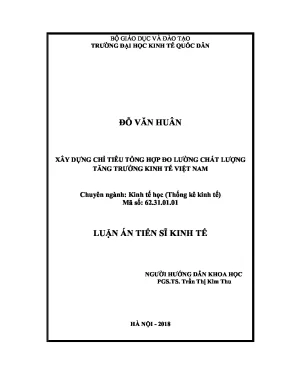 Luận án tiến sĩ xây dựng chỉ tiêu tổng hợp đo lường chất lượng tăng trưởng kinh tế việt nam