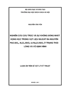 Luận án tiến sĩ nghiên cứu cấu trúc và sự không đồng nhất động học trong vật liệu silicát ba nguyên pbo sio2 al2o3 2sio2 và na2o 2sio2 ở trạng thái lỏng và vô định hình