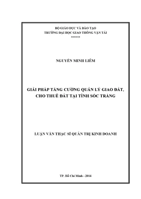 Giải pháp tăng cường quản lý giao đất cho thuê đất tại tỉnh sóc trăng luận văn thạc sỹ quản trị kinh doanh