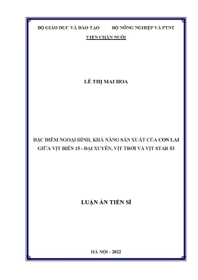 Luận án tiến sĩ nông nghiệp đặc điểm ngoại hình khả năng sản xuất của con lai giữa vịt biển 15 đại xuyên vịt trời và vịt star 53