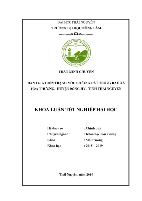 Luận văn đánh giá hiện trạng môi trường đất trồng rau xã hóa thượng huyện đồng hỷ tỉnh thái nguyên