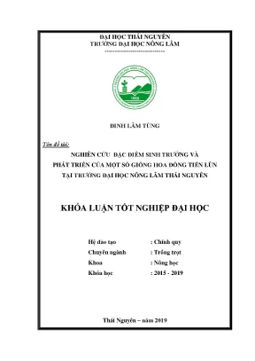 Luận văn nghiên cứu đặc điểm sinh trưởng và phát triển của một số giống hoa đồng tiền lùn tại trường đại học nông lâm thái nguyên