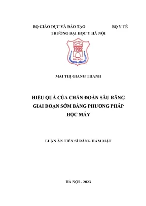 Luận án tiến sĩ hiệu quả của chẩn đoán sâu răng giai đoạn sớm bằng phương pháp học máy