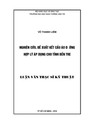 Nghiên cứu đề xuất kết cấu áo đường hợp lý áp dụng cho tỉnh bến tre luận văn thạc sĩ chuyên ngành kỹ thuật xây dựng công trình giao thông