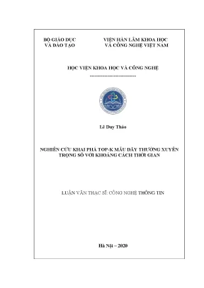 Luận văn thạc sĩ nghiên cứu khai phá top k mẫu dãy thường xuyên trọng số với khoảng cách thời gian