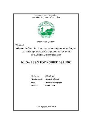 Luận văn đánh giá công tác cấp giấy chứng nhận quyền sử dụng đất trên địa bàn xã đông quang hyện ba vì thành phố hà nội giai đoạn 2016 2019