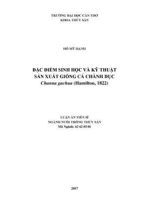 Luận án tiến sĩ đặc điểm sinh học và kỹ thuật sản xuất giống cá chành dục channa gachua hamilton 1822