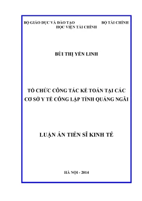 Luận án tiến sĩ tổ chức công tác kế toán tại các cơ sở y tế công lập tỉnh quảng ngãi