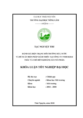 Luận văn đánh giá hiện trạng môi trường đất nước và đề xuất biện pháp giảm thiểu tại công ty tnhh khai thác và chế biến khoáng sản núi pháo