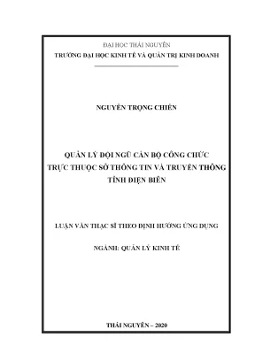 Luận văn thạc sĩ quản lý đội ngũ cán bộ công chức trực thuộc sở thông tin và truyền thông tỉnh điện biên