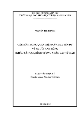 Luận văn thạc sĩ cái mới trong quan niệm của nguyễn du về người anh hùng khảo sát qua hình tượng nhân vật từ hải