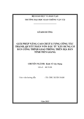 Giải pháp nâng cao chất lượng công tác thanh quyết toán vốn đầu tư xây dựng cơ bản công trình giao thông trên địa bàn tỉnh tiền giang luận văn thạc sĩ kinh tế xây dựng