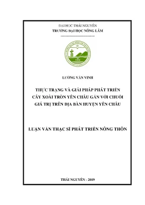 Luận văn thạc sĩ thực trạng và giải pháp phát triển cây xoài tròn yên châu gắn với chuỗi giá trị trên địa bàn huyện yên châu