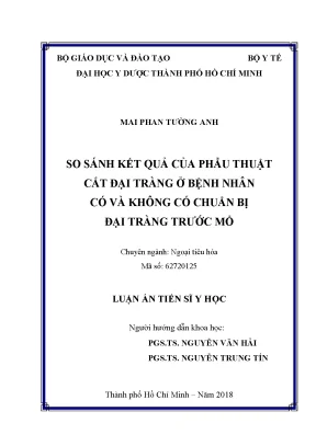 Luận án tiến sĩ so sánh kết quả của phẫu thuật cắt đại tràng ở bệnh nhân có và không có chuẩn bị đại tràng trước mổ