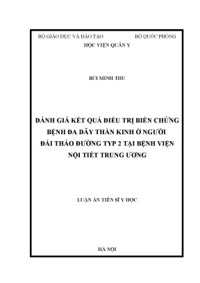 Luận án tiến sĩ đánh giá kết quả điều trị biến chứng bệnh đa dây thần kinh ở người đái tháo đường typ 2 điều trị tại bệnh viện nội tiết trung ương