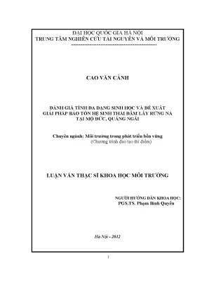 Luận văn thạc sĩ đánh giá tính đa dạng sinh học và đề xuất giải pháp bảo tồn hệ sinh thái đầm lầy rừng nà tại mộ đức quảng ngãi