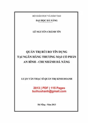 Luận văn thạc sĩ quản trị kinh doanh quản trị rủi ro tín dụng tại ngân hàng thương mại cổ phần an bình 8211 chi nhánh đà nẵng
