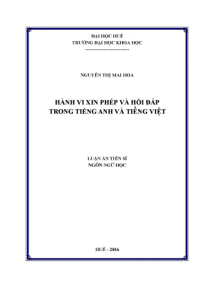 Luận án tiến sĩ ngôn ngữ hành vi xin phép và hồi đáp trong tiếng anh và tiếng việt