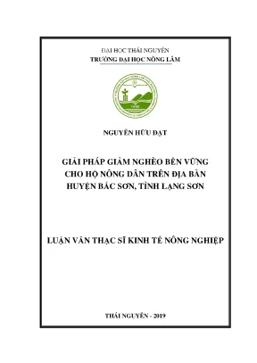Luận văn thạc sĩ giải pháp giảm nghèo bền vững cho hộ nông dân trên địa bàn huyện bắc sơn tỉnh lạng sơn