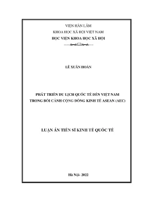 Luận án tiến sĩ phát triển du lịch quốc tế đến việt nam trong bối cảnh cộng đồng kinh tế asean aec