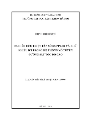 Luận án tiến sĩ nghiên cứu triệt tần số doppler và khử nhiễu ici trong hệ thống vô tuyến đường sắt tốc độ cao