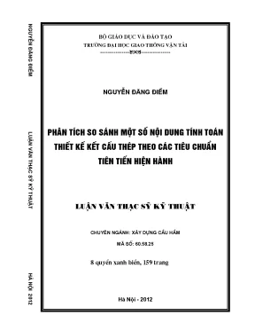 Phân tích so sánh một số nội dung tính toán thiết kế kết cấu theo các tiêu chuẩn tiên tiến hiện hành luận văn thạc sỹ chuyên ngành xây dựng cầu hầm