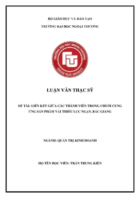 Luận văn thạc sĩ quản trị kinh doanh liên kết của các thành viên trong chuỗi cung ứng vải thiều trên địa bàn huyện lục ngạn tỉnh bắc giang