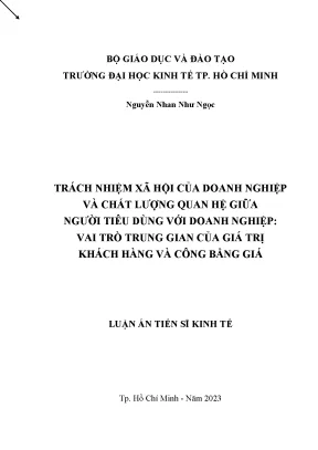 Luận án tiến sĩ trách nhiệm xã hội của doanh nghiệp và chất lượng quan hệ giữa người tiêu dùng với doanh nghiệp vai trò trung gian của giá trị khách hàng và công bằng giá