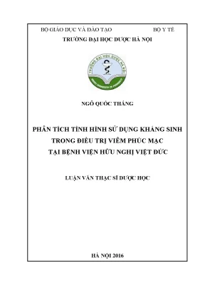 Luận văn thạc sĩ phân tích tình hình sử dụng kháng sinh trong điều trị viêm phúc mạc tại bệnh viện hữu nghị việt đức min