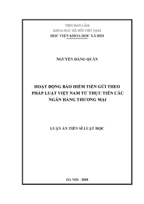 Luận án tiến sĩ luật học hoạt động bảo hiểm tiền gửi theo pháp luật việt nam từ thực tiễn các ngân hàng thương mại