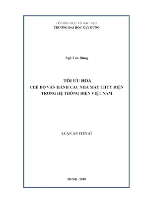 Luận án tiến sĩ tối ưu hóa chế độ vận hành các nhà máy thủy điện trong hệ thống điện việt nam