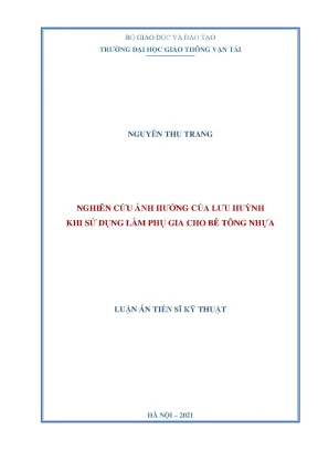 Luận án tiến sĩ nghiên cứu ảnh hưởng của lưu huỳnh khi sử dụng làm phụ gia cho bê tông nhựa research on effects of sulfur additive on asphalt concrete properties