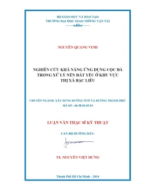 Nghiên cứu khả năng ứng dụng cọc đá trong xử lý nền đất yếu ở khu vực thị xã bạc liêu luận văn thạc sỹ xây dựng đường ô tô và đường thành phố