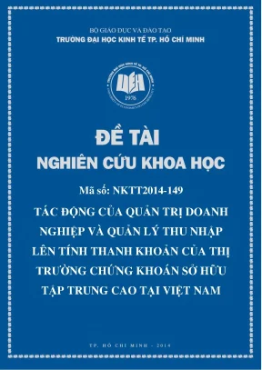 Luận văn tác động của quản trị doanh nghiệp và quản lý thu nhập lên tính thanh khoản của thị trường chứng khoán sở hữu tập trung cao ở vn
