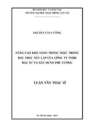 Nâng cao khả năng thắng thầu trong đấu thầu xây lắp của công ty trách nhiệm hữu hạn đầu tư và xây dựng phú cường luận văn thạc sĩ chuyên ngành quản lý xây dựng