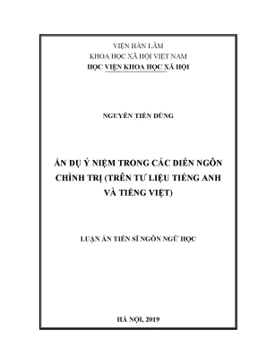 Luận án tiến sĩ ẩn dụ ý niệm trong các diễn ngôn chính trị trên tư liệu tiếng anh và tiếng việt