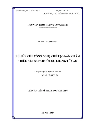 Luận án tiến sĩ nghiên cứu công nghệ chế tạo nam châu thiêu kết ndfeb có lực kháng từ cao