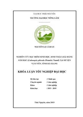 Luận văn nghiên cứu đặc điểm sinh học sinh thái loài đẳng sâm bắc codonopsis pilosula franch nannf tại huyện vị xuyên tỉnh hà giang
