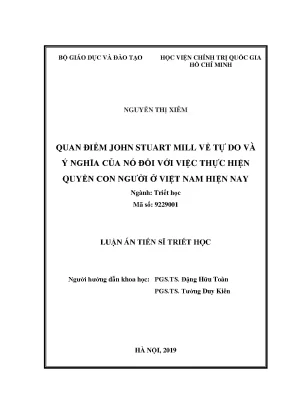 Luận án tiến sĩ quan điểm của j s mill về tự do và ý nghĩa của nó đối với việc thực hiện quyền con người ở việt nam hiện nay