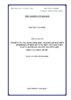 Luận án tiến sĩ sinh học nghiên cứu đa dạng sinh học nguồn lợi hải miên porifera ở một số vùng biển ven đảo việt nam và đánh giá nguồn nguyên liệu phục vụ cho y dược