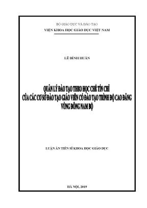 Luận án tiến sĩ quản lý đào tạo theo học chế tín chỉ của các cơ sở đào tạo giáo viên có đào tạo trình độ cao đẳng vùng đông nam bộ