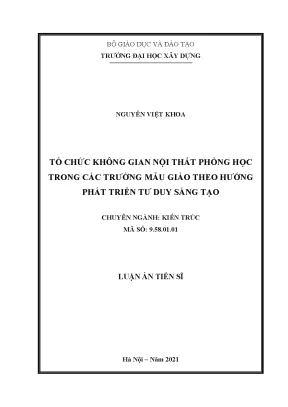 Luận án tiến sĩ tổ chức không gian nội thất phòng học trong các trường mẫu giáo theo hướng phát triển tư duy sáng tạo